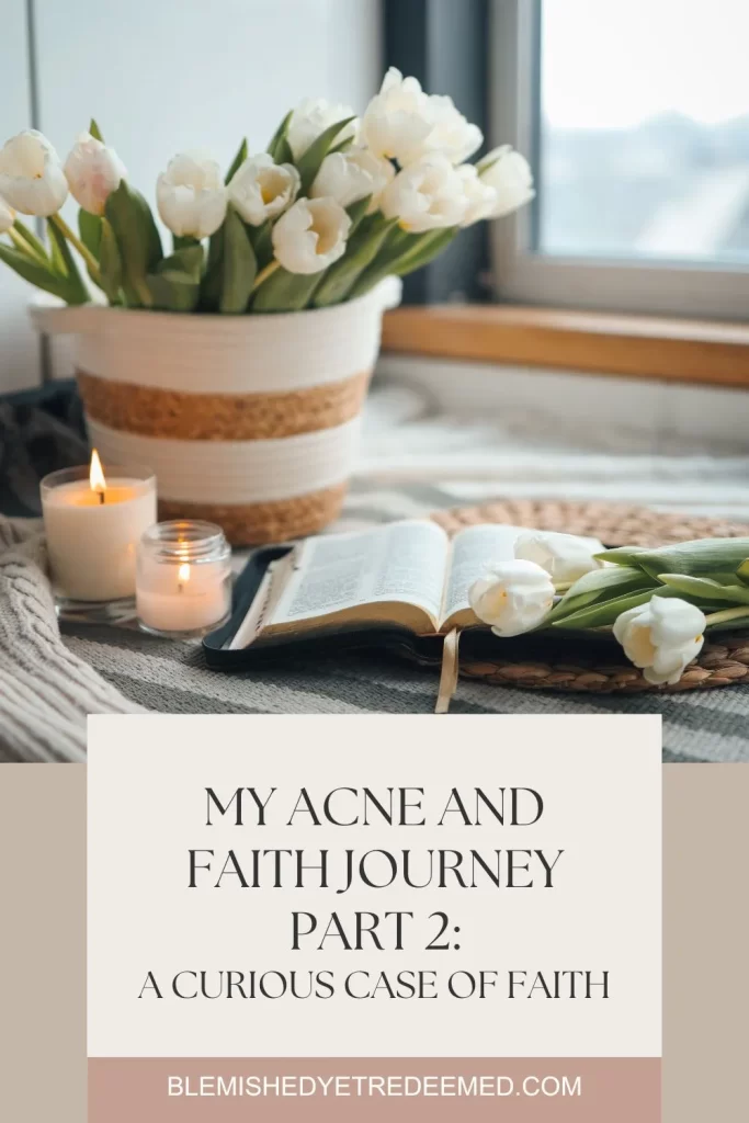 acne and faith journey